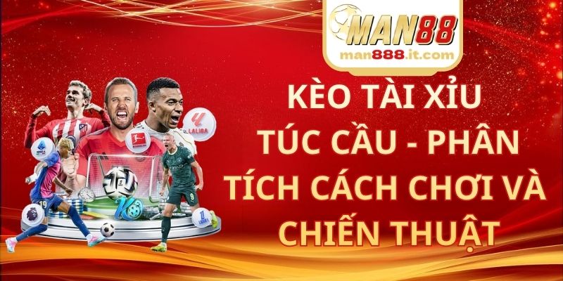 Kèo Tài Xỉu