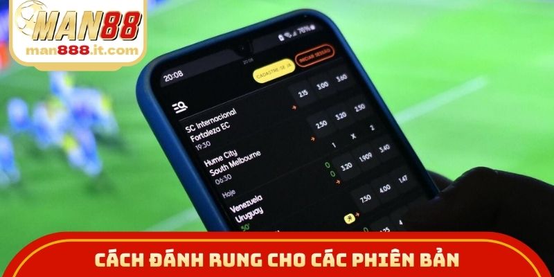 Cách đánh rung cho các phiên bản