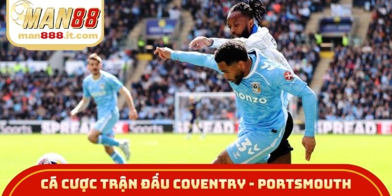 Cá cược trận đấu Coventry - Portsmouth