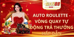 Auto Roulette - Vòng Quay Tự Động Trả Thưởng Hấp Dẫn