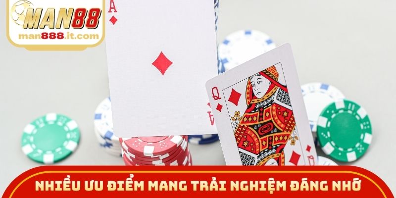 Đa dạng ưu điểm mang đến trải nghiệm đáng nhớ