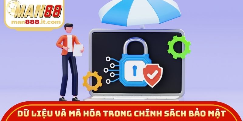Dữ liệu và mã hóa trong chính sách bảo mật