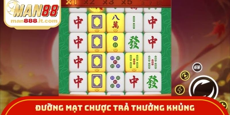 Đường mạt chược trả thưởng khủng