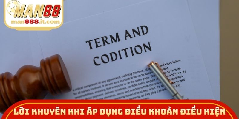 Lời khuyên khi áp dụng điều khoản điều kiện