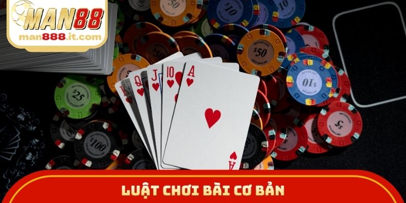 Luật chơi bài cơ bản