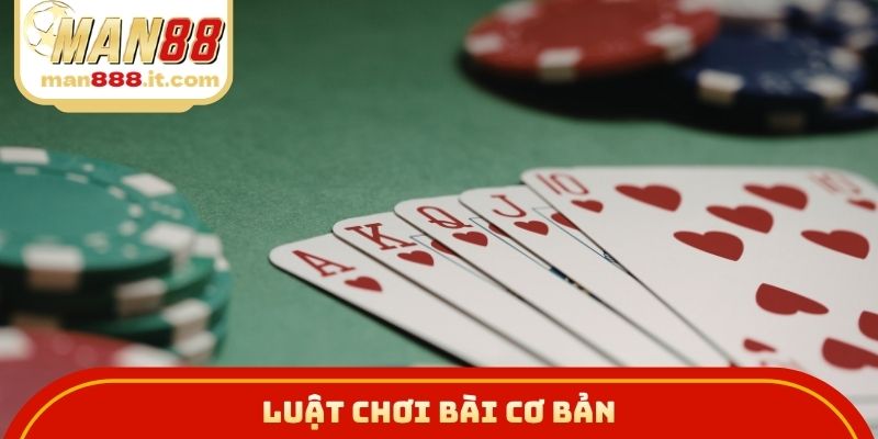 Luật chơi bài cơ bản