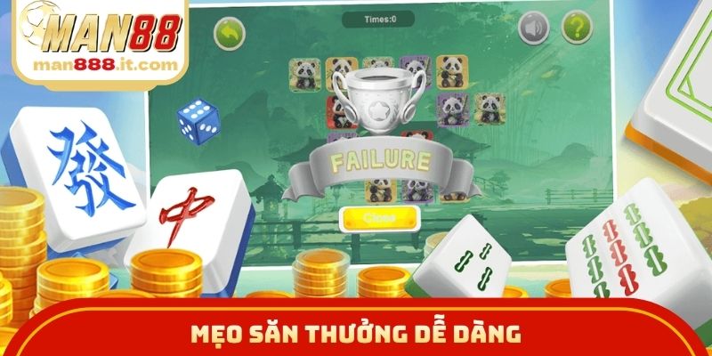 Mẹo săn thưởng dễ dàng