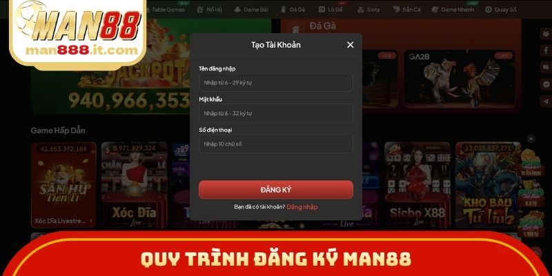 Quy trình đăng ký MAN88