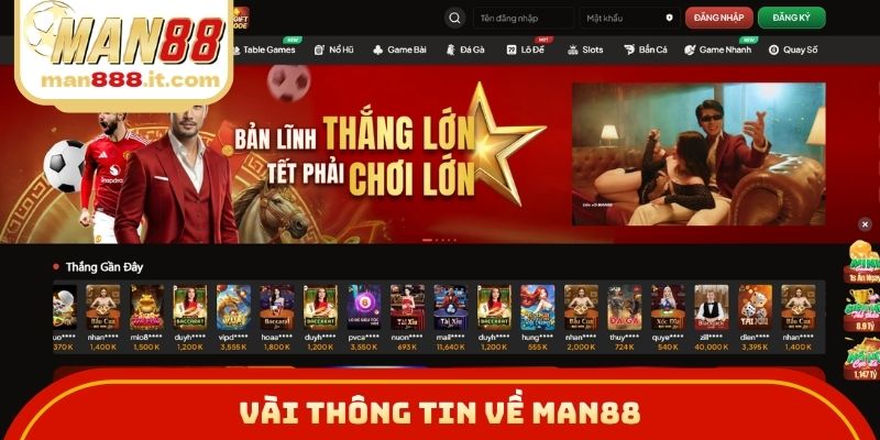 Vài thông tin về MAN88